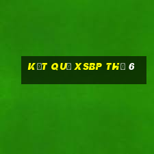 Kết quả XSBP Thứ 6