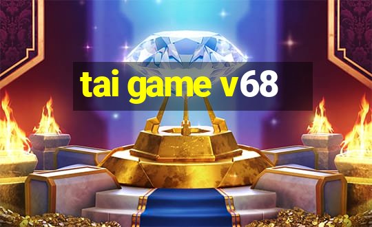 tai game v68