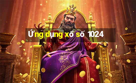 Ứng dụng xổ số 1024