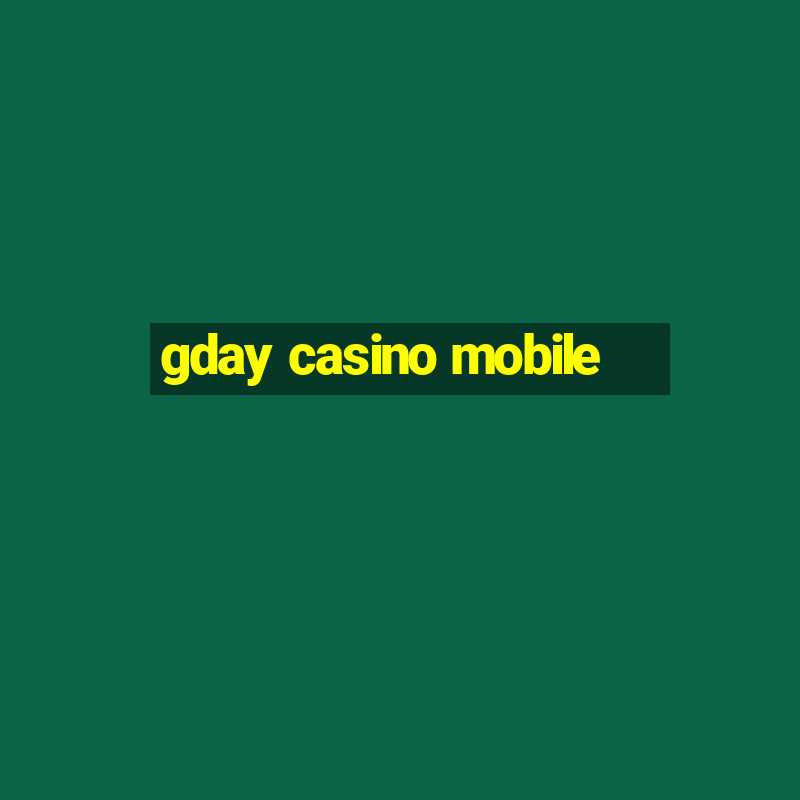 gday casino mobile