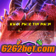 khôi phục tin nhắn