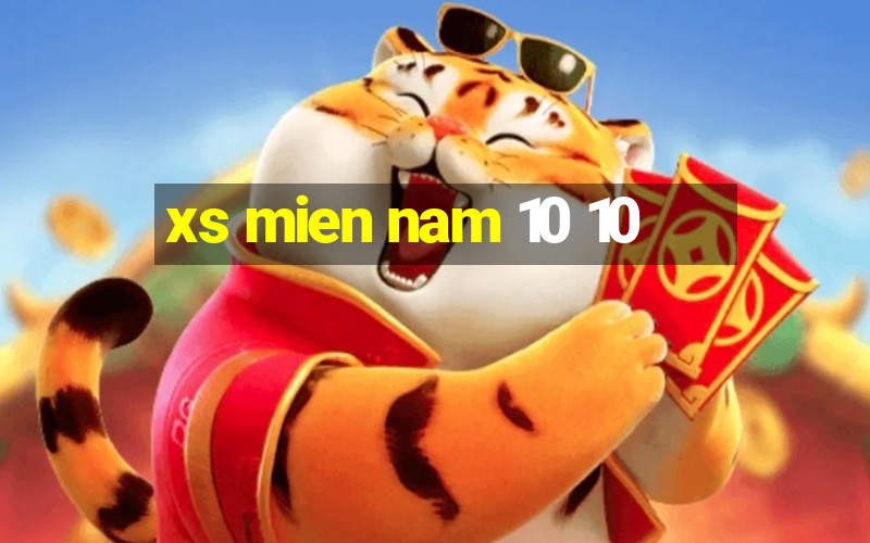 xs mien nam 10 10