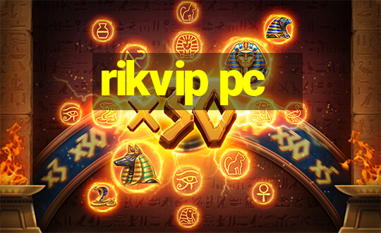 rikvip pc