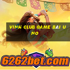 Vinh Club Game Bài Uno