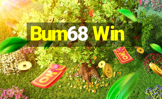 Bum68 Win