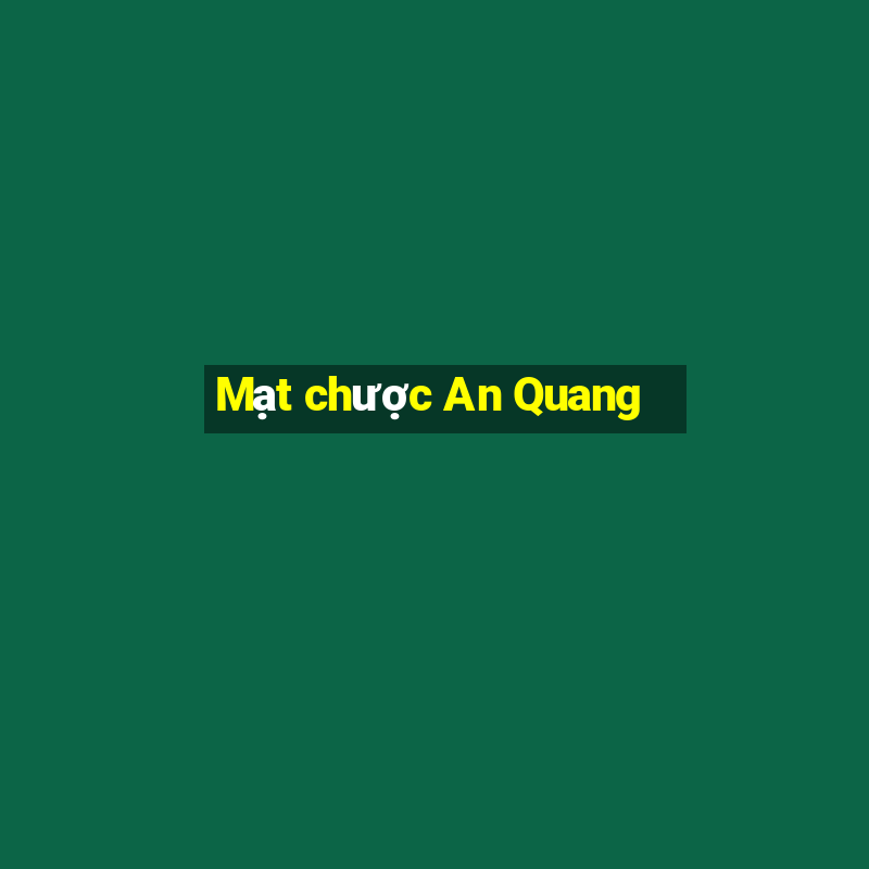 Mạt chược An Quang