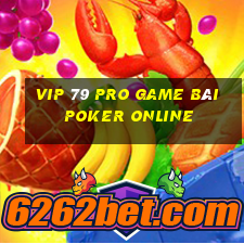 Vip 79 Pro Game Bài Poker Online