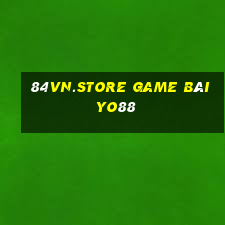 84Vn.Store Game Bài Yo88