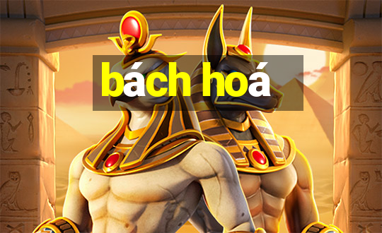 bách hoá