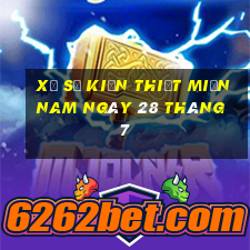 xổ số kiến thiết miền nam ngày 28 tháng 7