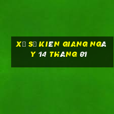 xổ số kiên giang ngày 14 tháng 01