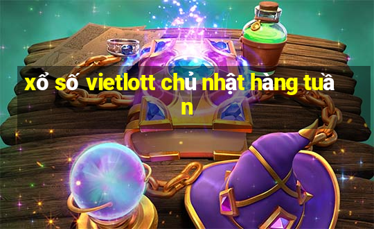 xổ số vietlott chủ nhật hàng tuần