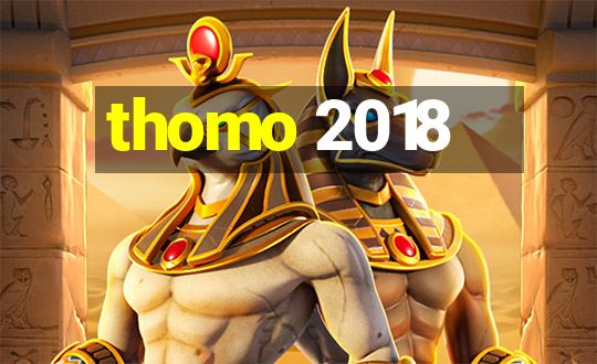 thomo 2018