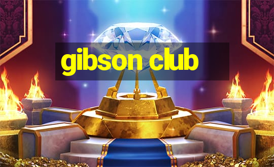 gibson club