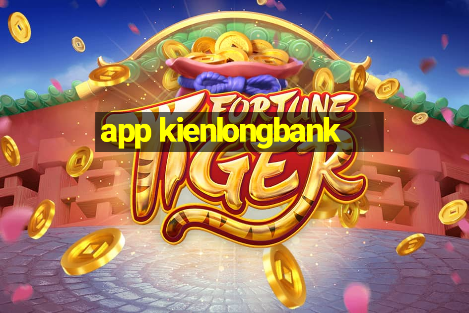 app kienlongbank