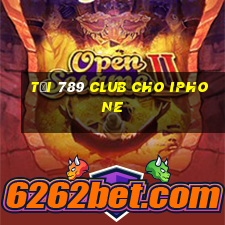 tại 789 club cho iphone