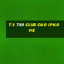 tại 789 club cho iphone