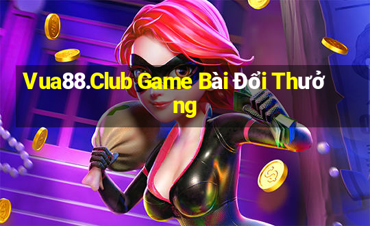 Vua88.Club Game Bài Đổi Thưởng