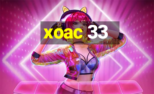 xoac 33