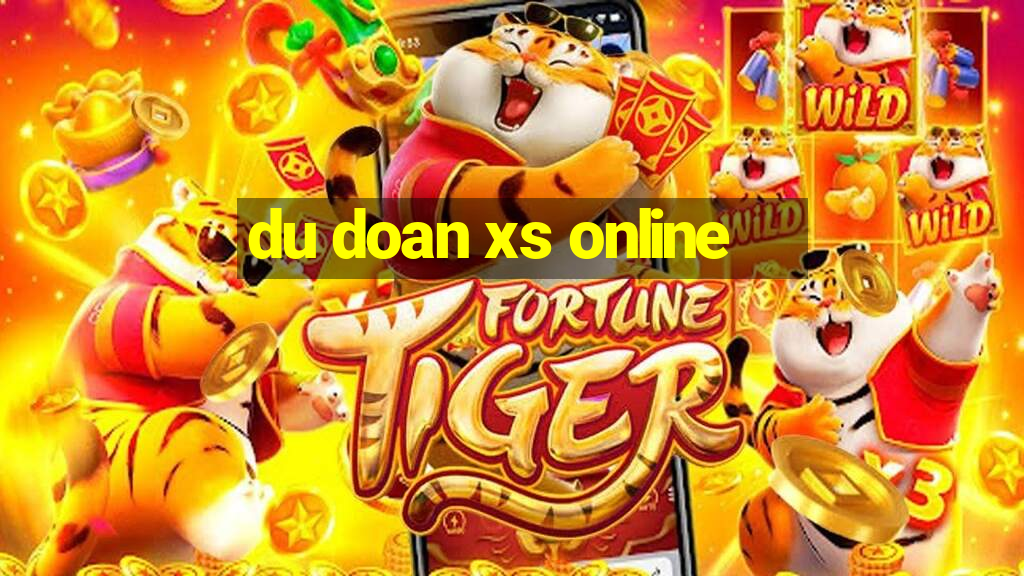 du doan xs online