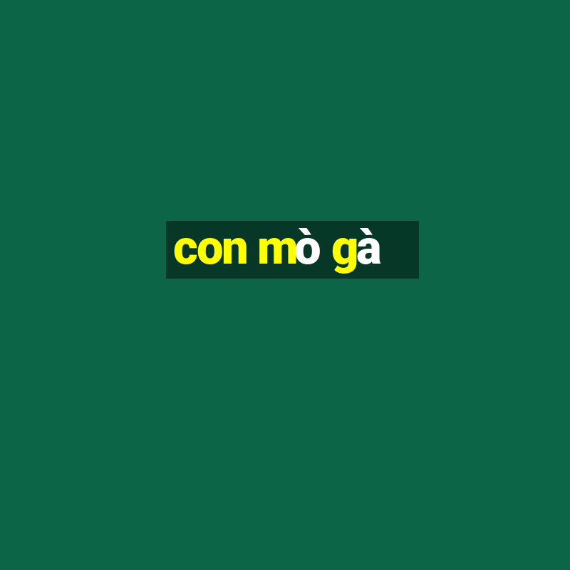 con mò gà