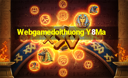 Webgamedoithuong Y8Ma