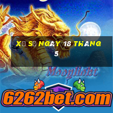 xổ số ngày 18 tháng 5