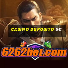 casino deposito 5€