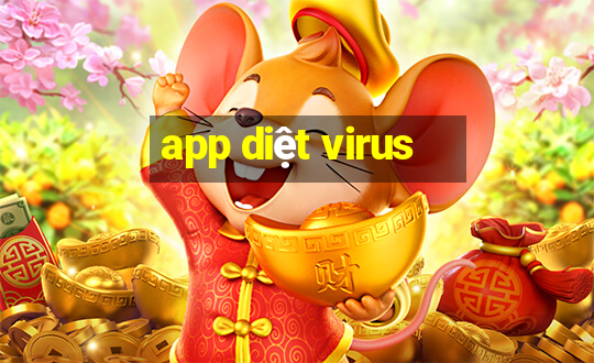 app diệt virus