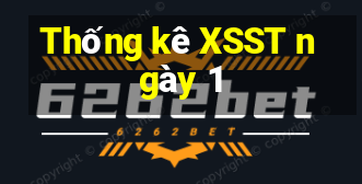 Thống kê XSST ngày 1