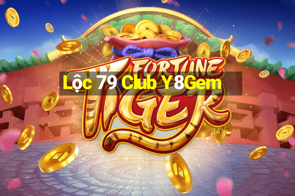 Lộc 79 Club Y8Gem