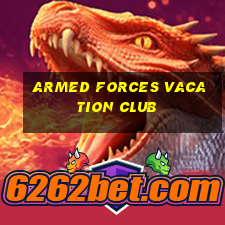 armed forces vacation club