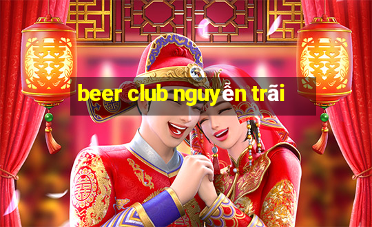 beer club nguyễn trãi