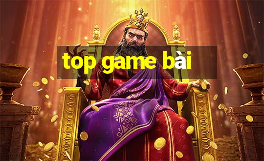 top game bài