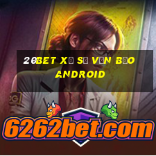 20bet xổ số Vận Bảo Android