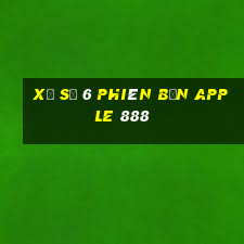 xổ số 6 Phiên bản Apple 888