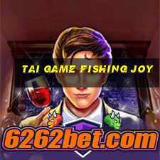 tai game fishing joy