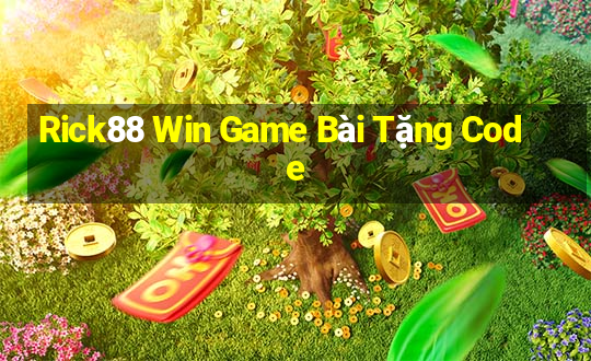 Rick88 Win Game Bài Tặng Code