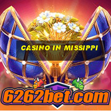 casino in missippi