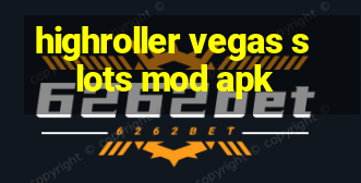 highroller vegas slots mod apk