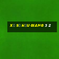 xổ số hậu giang 3 2