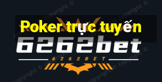 Poker trực tuyến