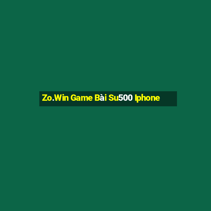 Zo.Win Game Bài Su500 Iphone