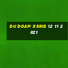 du doan xsmb 12 11 2021