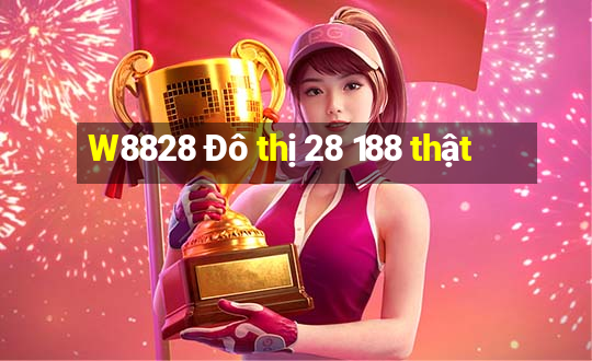 W8828 Đô thị 28 188 thật