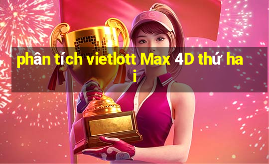 phân tích vietlott Max 4D thứ hai