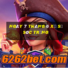 ngày 7 tháng 6 xổ số sóc trăng