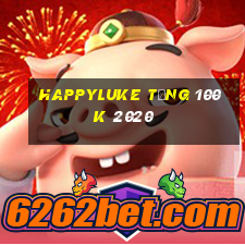 happyluke tặng 100k 2020