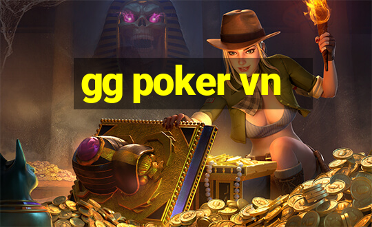 gg poker vn