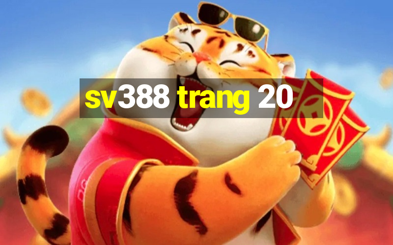 sv388 trang 20